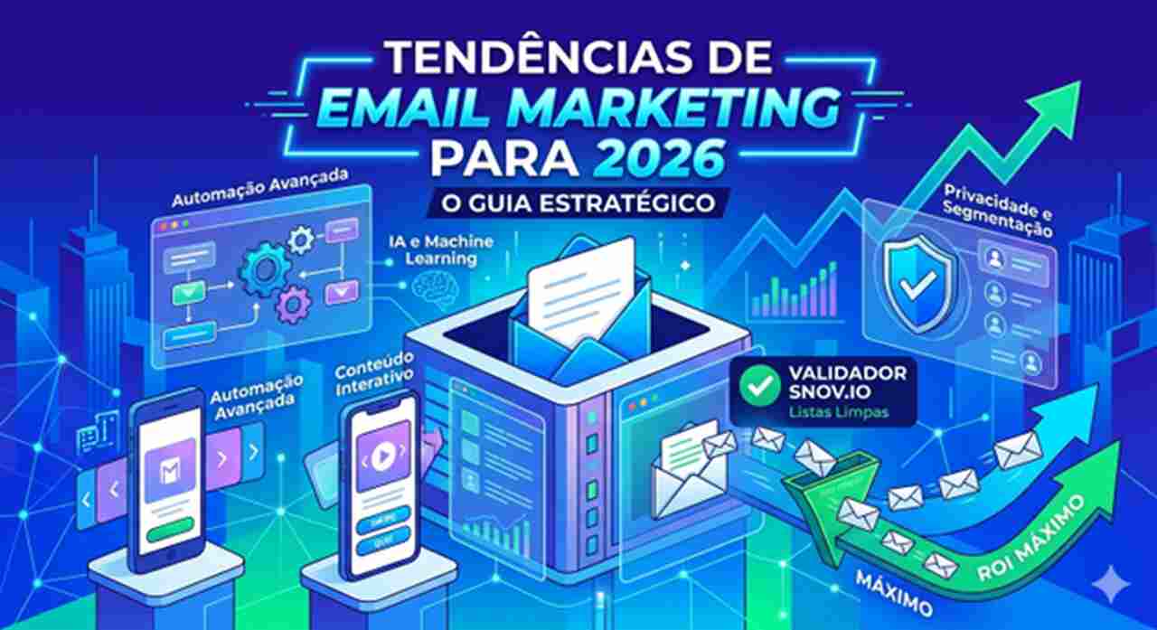Tendências de Email Marketing para 2026: O Guia Estratégico